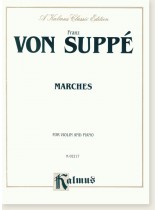 Von Suppé Marches for Violin and Piano Von Suppé Marches for Violin and Piano