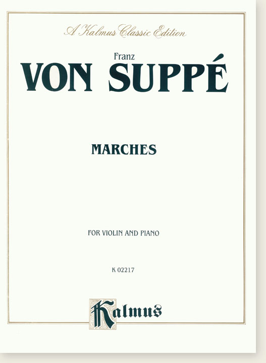 Von Suppé Marches for Violin and Piano