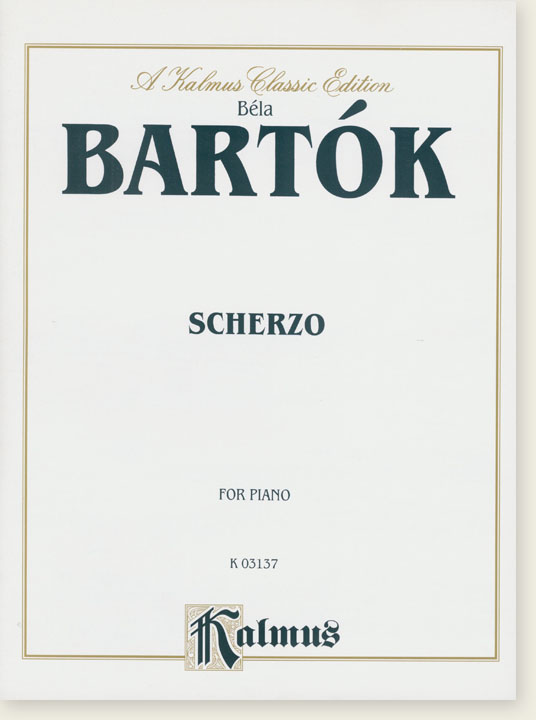 Bartók Scherzo for Piano Bartók Scherzo for Piano