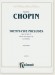 Chopin Twenty-Five Preludes Opus 28 and 45 Edited and Fingered by Ed Mertke for Piano