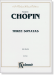 Chopin【Three Sonatas】 for Piano