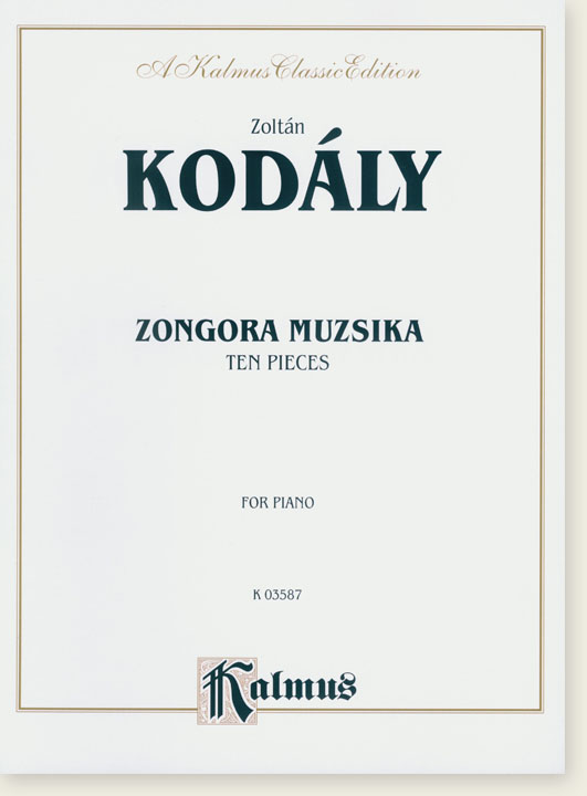 Kodály Zongora Muzsika Ten Pieces for Piano