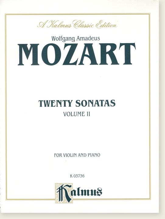 Mozart Twenty Sonatas Volume Ⅱ for Violin and Piano