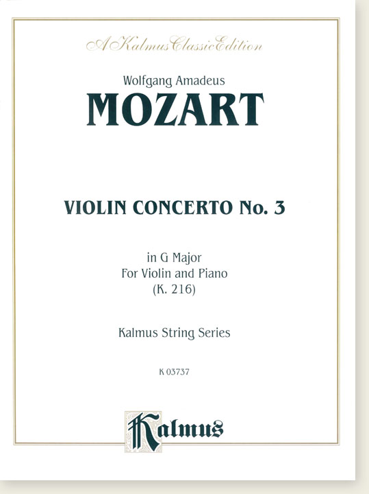 Mozart Violin Concerto No. 3 in G Major for Violin and Piano (K. 216)