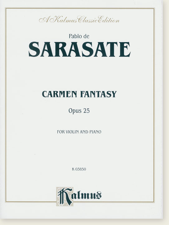 Sarasate Carmen Fantasy Opus 25 for Violin and Piano