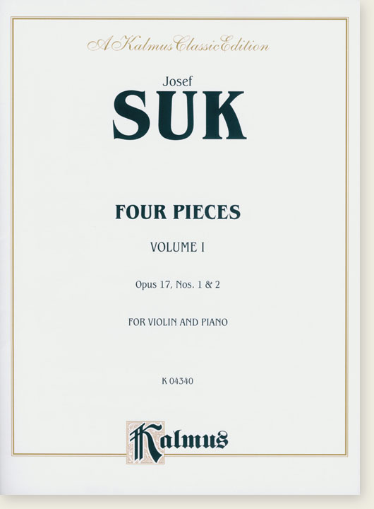 Suk Four Pieces Volume I Opus 17, Nos. 1 & 2 for Violin and Piano