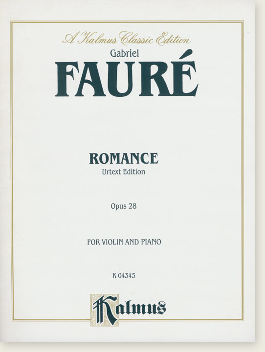 Fauré Romance Urtext Edition Opus 28 for Violin and Piano