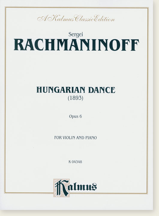 Rachmaninoff Hungarian Dance (1893) Opus 6 for Violin and Piano