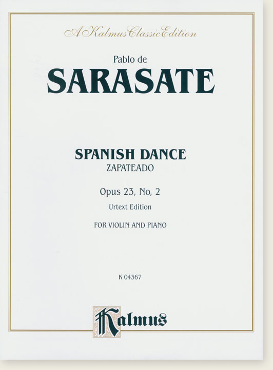 Sarasate Spanish Dances Zapateado Opus 23 No. 2 Urtext Edition for Violin and Piano