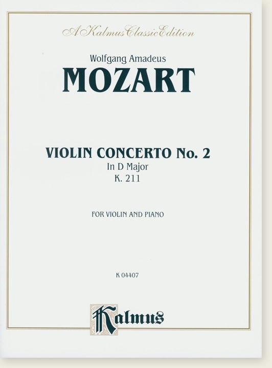 Mozart Concerto for Violin and Orchestra , KV 211 in D Major