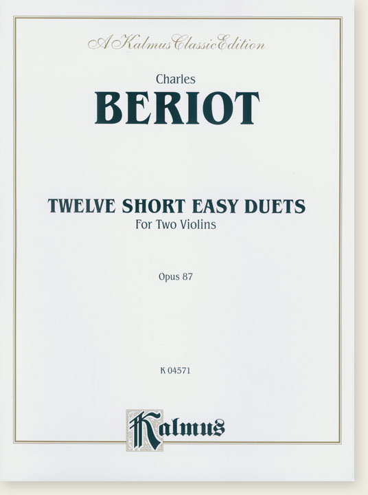 Beriot Twelve Short Easy Duets Opus 87 for Two Violins