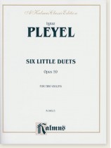 Pleyel Six Little Duets Opus 59 for Two Violins Pleyel Six Little Duets Opus 59 for Two Violins