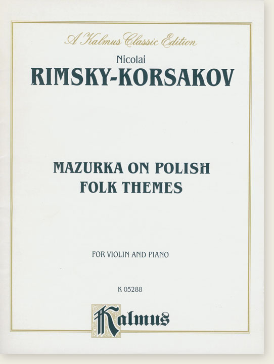 Rimsky-Korsakov Mazurka on Polish Folk Themes for Violin and Piano
