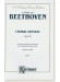 Beethoven Choral Fantasy Opus 80 for Chorus, Piano and Orchestra Choral Score