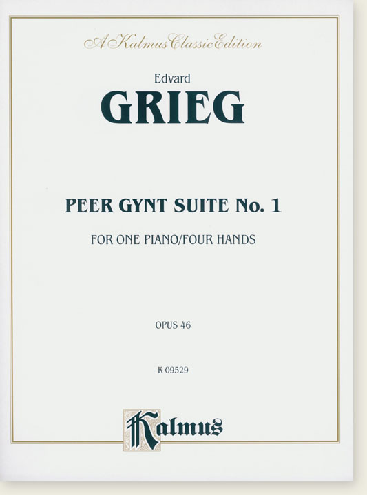 Grieg Peer Gynt Suite No. 1 Opus 46 for One Piano／Four Hands