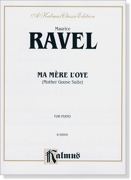 Ravel【Ma Mere l'Oye】Mother Goose Suite for Piano