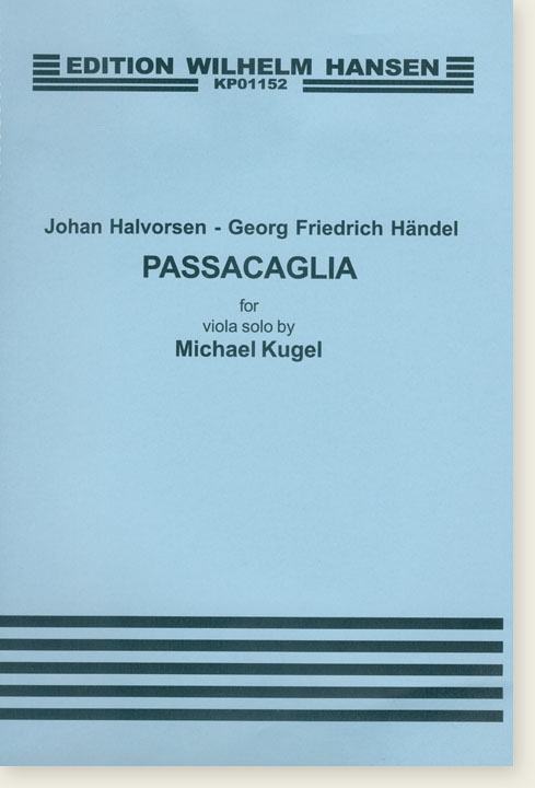 Johan Halvorsen - Georg Friedrich Händel: Passacaglia for Viola Solo