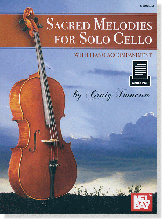 Sacred Melodies for Solo Cello with Piano Accompaniment by Craig Duncan