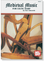 Medieval Music for Celtic Harp Medieval Music for Celtic Harp