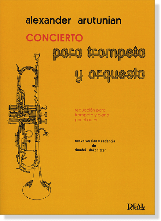 Alexander Arutunian: Concierto para Trompeta y Orquesta (Reducción para Trompeta y Piano)