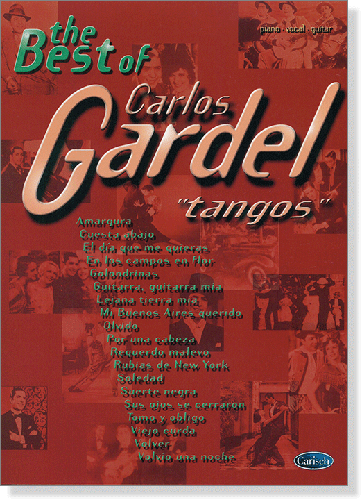 The Best Of Carlos Gardel Tangos Piano‧Vocal‧Guitar