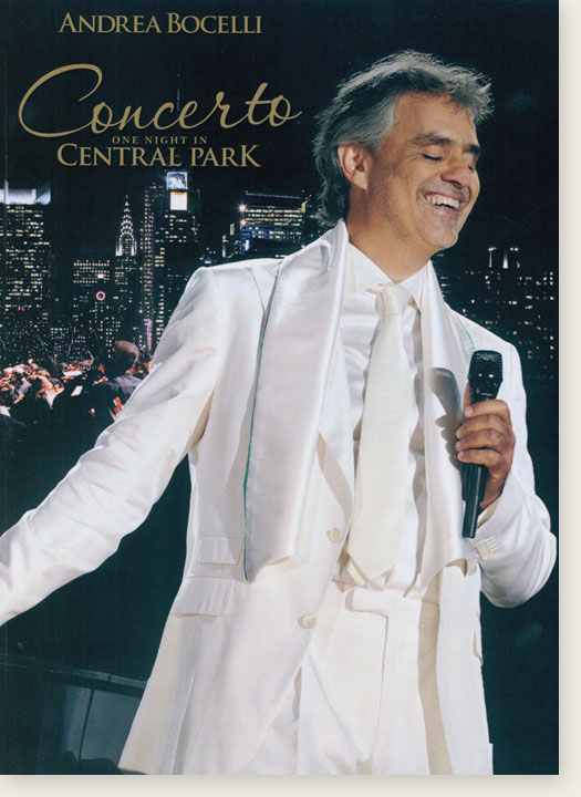 Andrea Bocelli Concerto One Night in Central Park Piano, Voice and Guitar