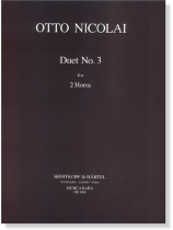 Otto Nicolai【Duet No. 3】for 2 Horns