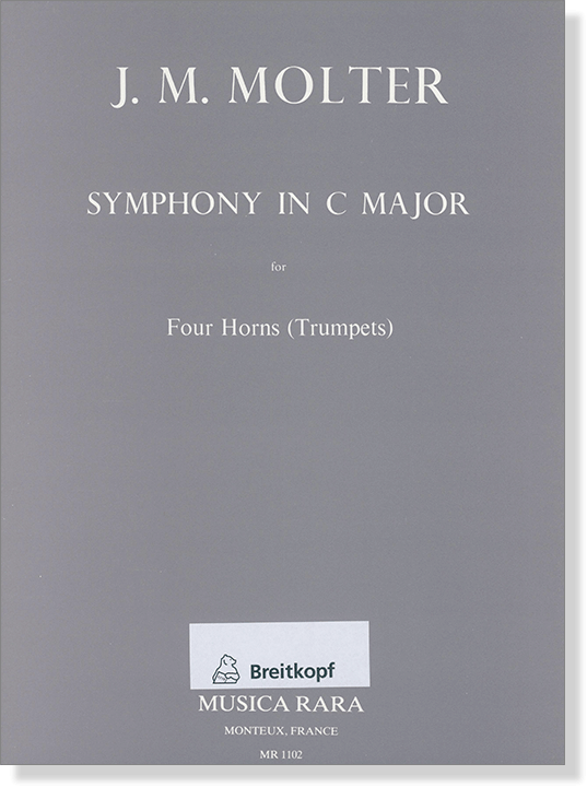 J. M. Molter Symphony in C Major for Four Horns(Trumpets)