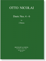 Otto Nicolai【Duets Nos. 4-6】for 2 Horns
