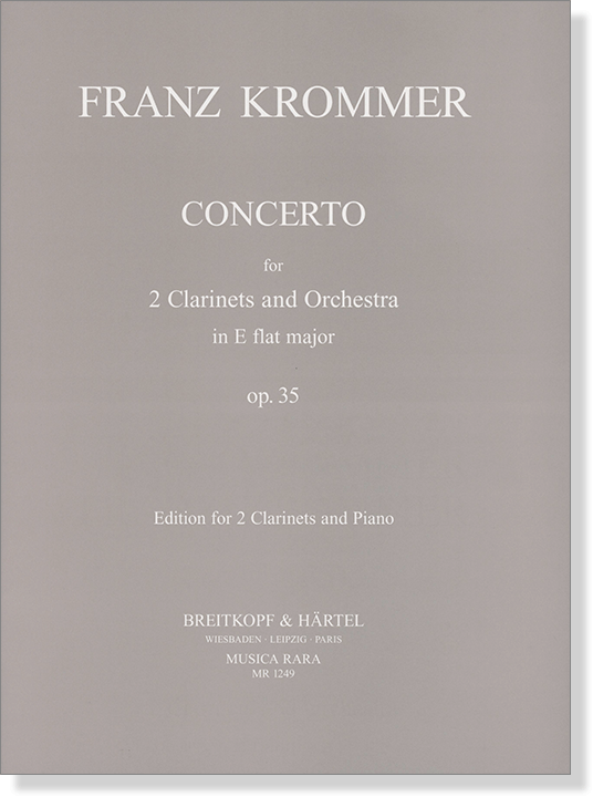 Franz Krommer【Concerto in in E flat Major Op. 35 】for 2 Clarinet and Orchestra