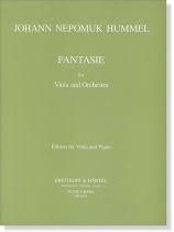 Johann Nepomuk Hummel Fantasie for Viola and Orchestra Edition for Viola and Piano Johann Nepomuk Hummel Fantasie for Viola and Orchestra Edition for Viola and Piano