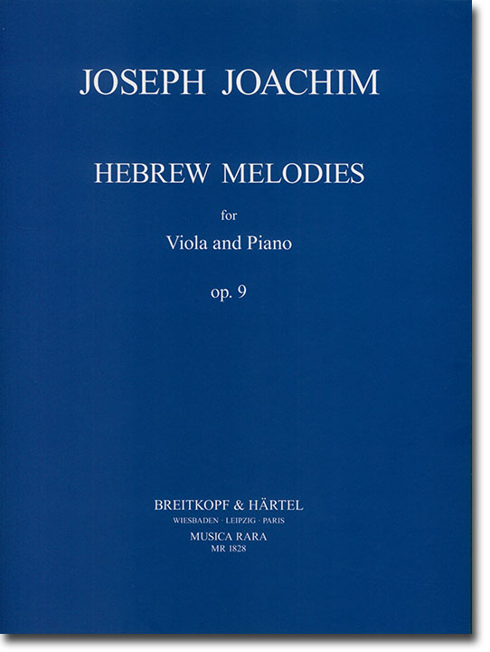 Joseph Joachim Hebrew Melodies for Viola and Piano Op. 9