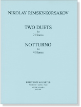 Nikolay Rimsky-Korsakov Two Duets for 2 Horns, Notturno for 4 Horns