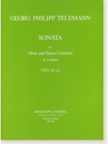 Georg Philipp Telemann Sonata for Oboe and Basso Continuo in A minor TWV 41:a3 Georg Philipp Telemann Sonata for Oboe and Basso Continuo in A minor TWV 41:a3