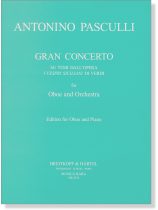 Antonino Pasculli Gran Concerto for Oboe and Orchestra Edition for Oboe and Piano