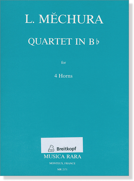 L. Měchura Quartet in B♭ for 4 Horns