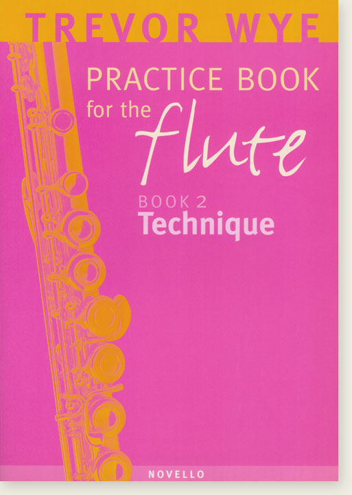 Trevor Wye Practice Book for the Flute 2 Technique