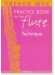 Trevor Wye Practice Book for the Flute 2 Technique