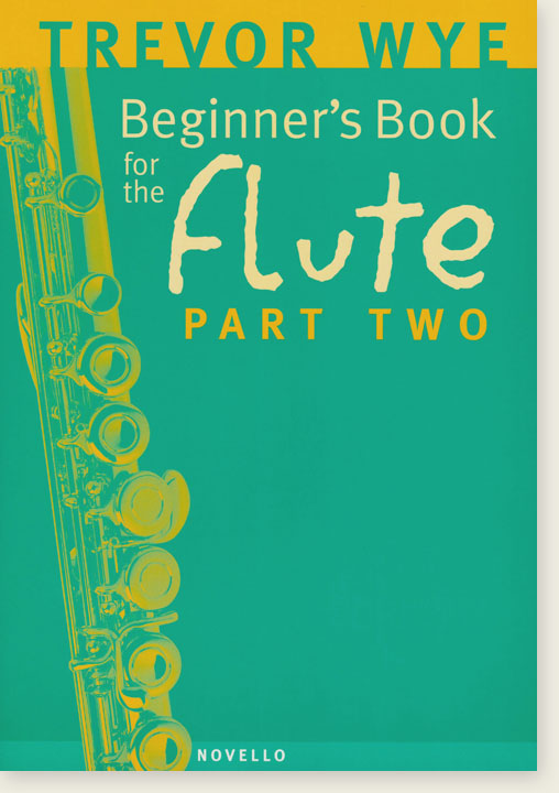 Trevor Wye Beginner's Book for the Flute Part Two