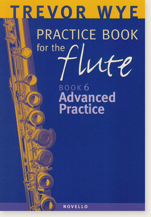 Trevor Wye Practice Book for the Flute 6 Advanced Practice