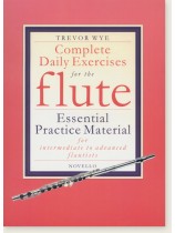 Trevor Wye Complete Daily Exercises For The Flute Trevor Wye Complete Daily Exercises For The Flute