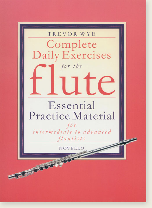 Trevor Wye Complete Daily Exercises For The Flute