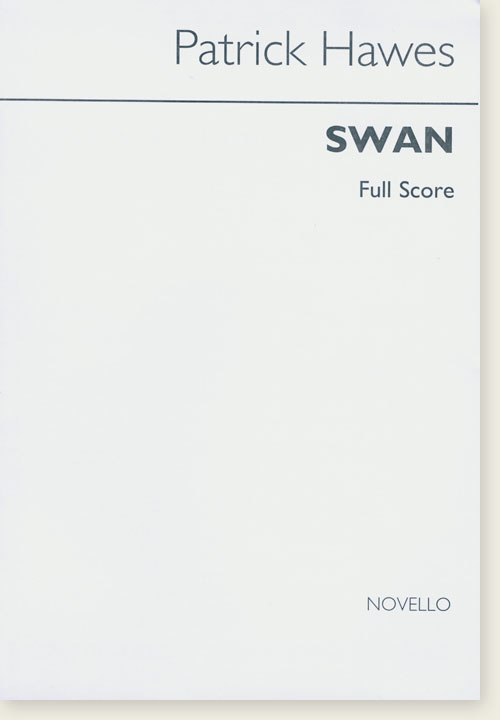 Patrick Hawes Swan for Solo Violin and String Ensemble Full Score