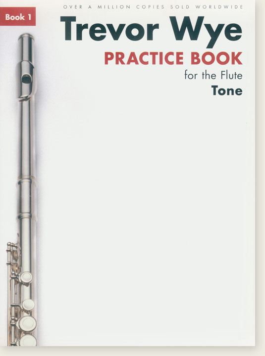 Trevor Wye Practice Book for the Flute 1 Tone