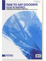 Time to Say Goodbye (Con Te Partirò) SATB/Piano Time to Say Goodbye (Con Te Partirò) SATB/Piano