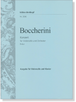 Boccherini【Konzert  B-dur】für Violoncello und Orchester Ausgabe für Violoncello und Klavier