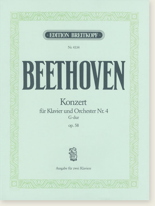 Beethoven Konzert für Klavier und Orchester Nr. 4 G-dur Op. 58, Ausgabe für zwei Klaviere Beethoven Konzert für Klavier und Orchester Nr. 4 G-dur Op. 58, Ausgabe für zwei Klaviere