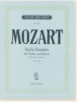 Mozart Sechs Sonaten für Violine und Klavier (Romantische Sonaten) KV 55-60 Mozart Sechs Sonaten für Violine und Klavier (Romantische Sonaten) KV 55-60