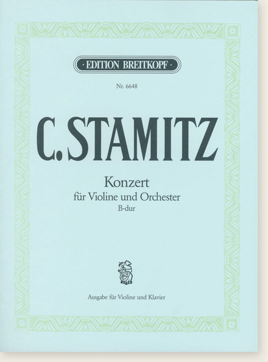 C. Stamitz Konzert B-dur für Violine und Orchester Ausgabe für Violine und Orchester