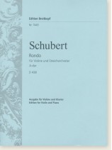 Schubert Rondo für Violine und Streichorchester A-dur D 438 Edition for Violin and Piano Schubert Rondo für Violine und Streichorchester A-dur D 438 Edition for Violin and Piano